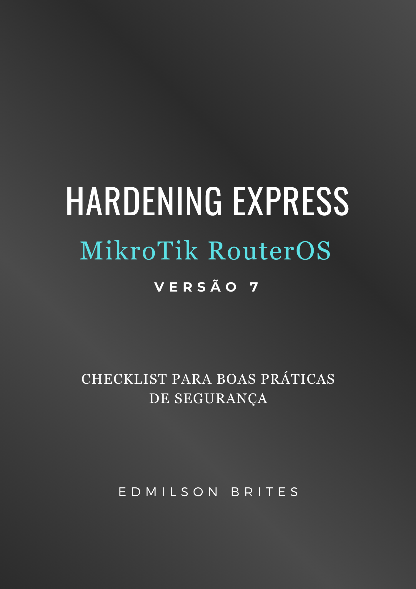 Capa do material Hardening Express para MikroTik RouterOS versao 7